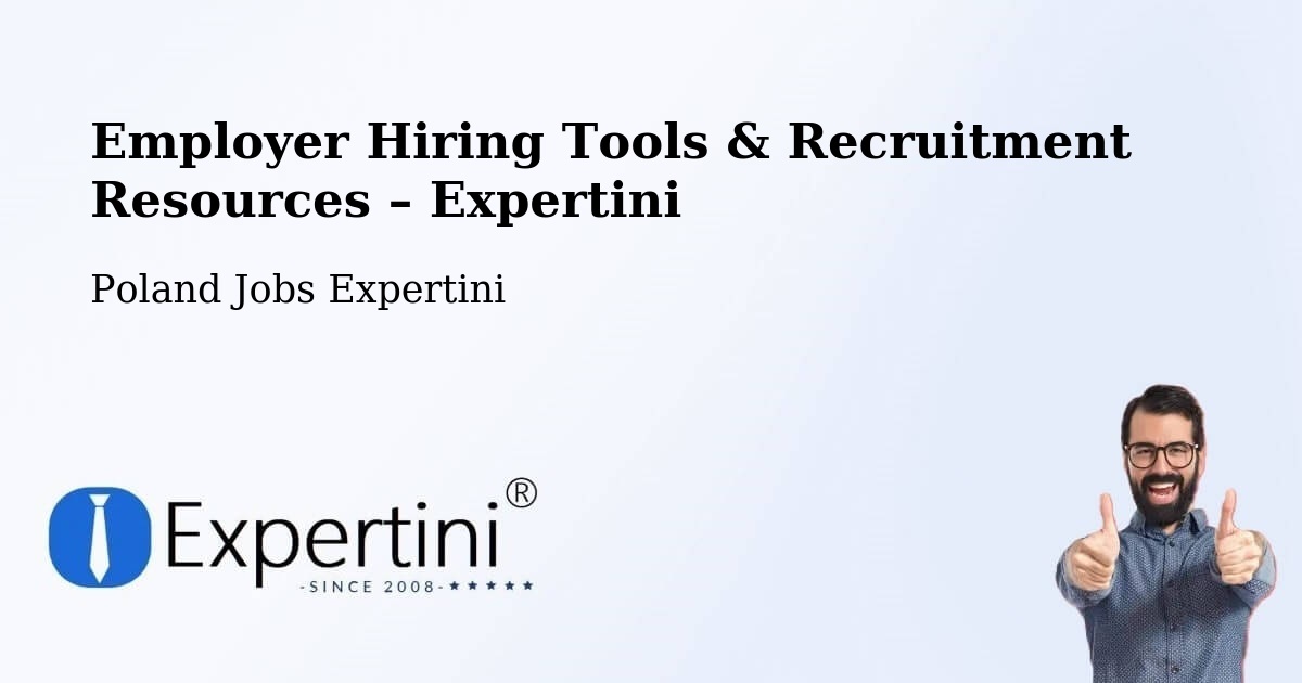 Employer Hiring Tools & Recruitment Resources – Lecka - Lecka, Poland Jobs Expertini
